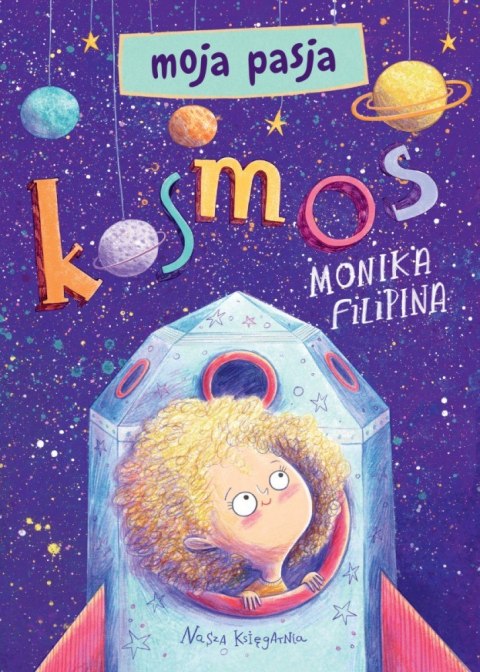 Książeczka moja pasja. kosmos Książeczka moja pasja. kosmos